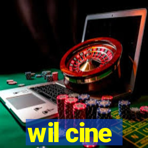 wil cine